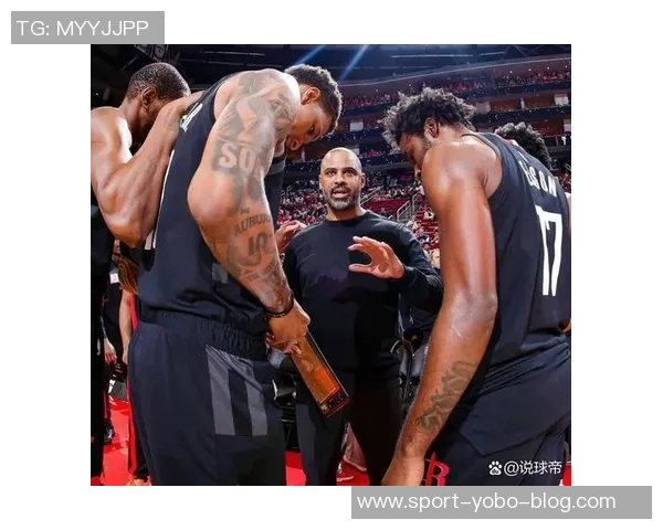 火箭队三分球表现提升篮板与控球优势愈加显著